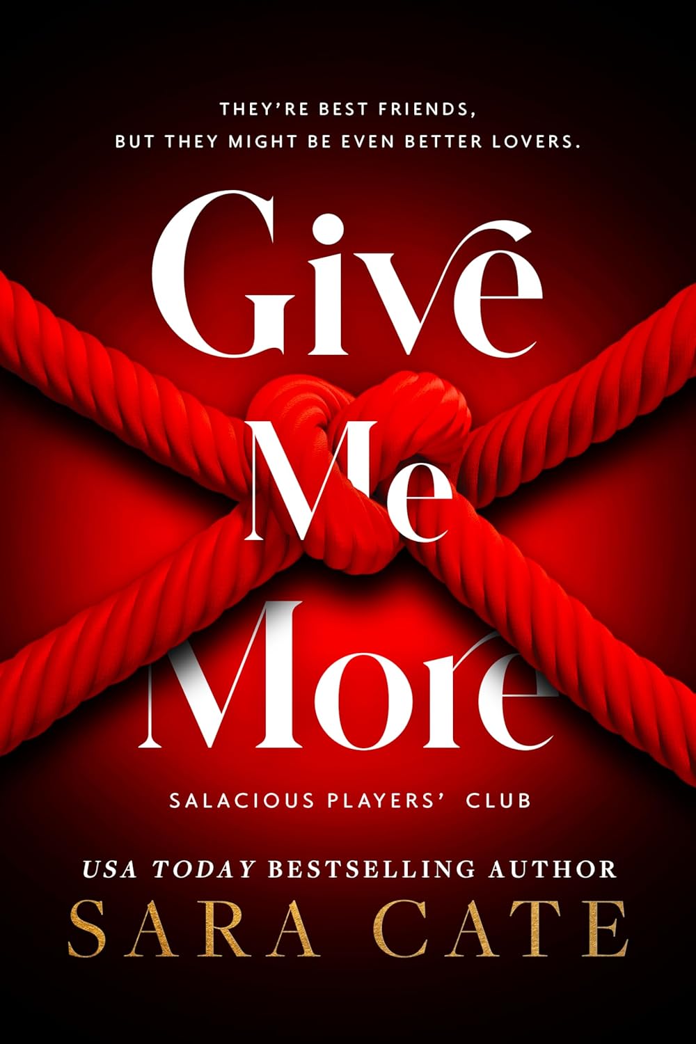 Give Me More (Salacious Players’ Club)