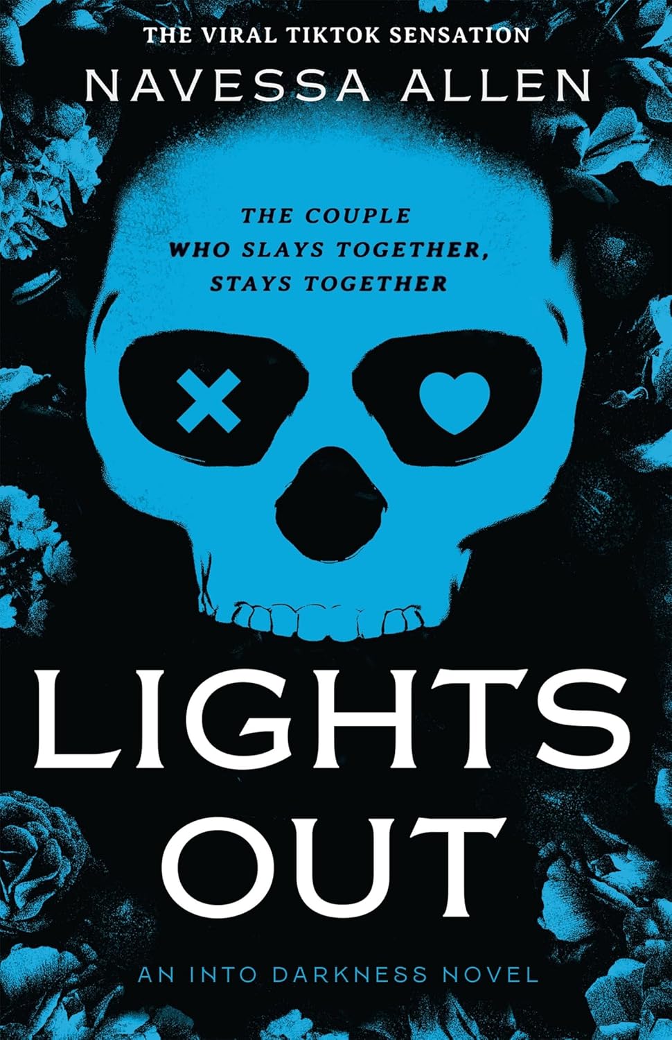 Lights Out: Tiktok’s favourite dark and steamy romance (Into Darkness Book 1)
