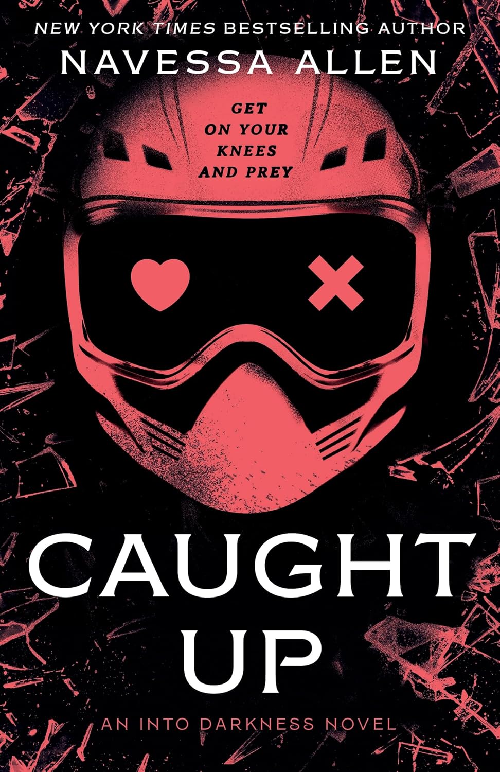 Caught Up: the brand new sizzling dark romance from the author of TikTok sensation Lights Out (Into Darkness Book 2)